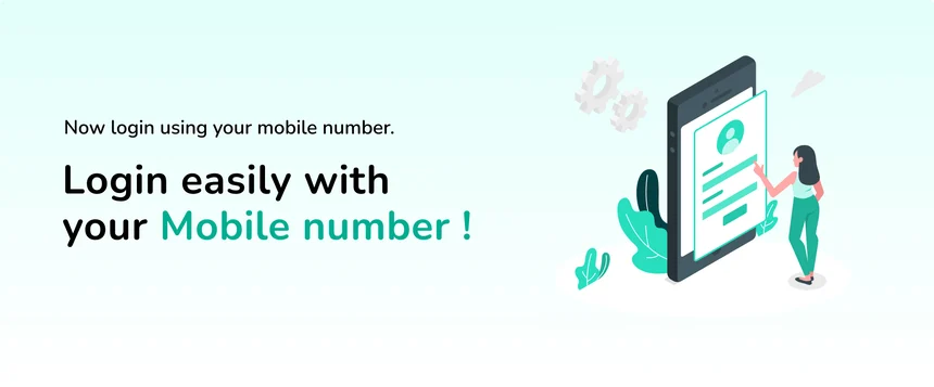 Now login using your mobile number - banner